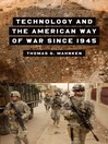 Technology and the American Way of War Since 1945 (eBook)